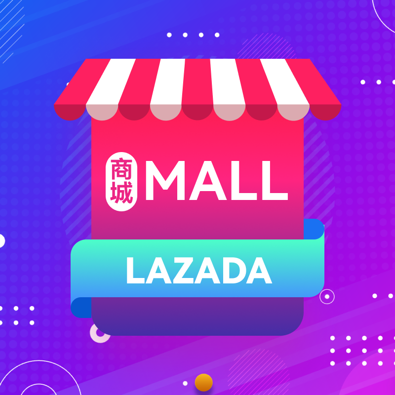 马来西亚Lazada MALL店铺本土店铺Lazada商城